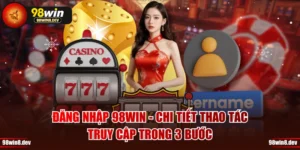 Đăng Nhập 98WIN