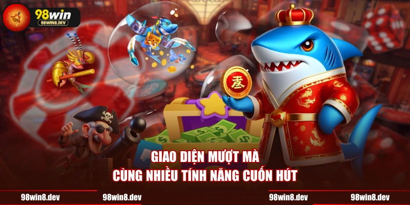Giao diện mượt mà cùng nhiều tính năng cuốn hút