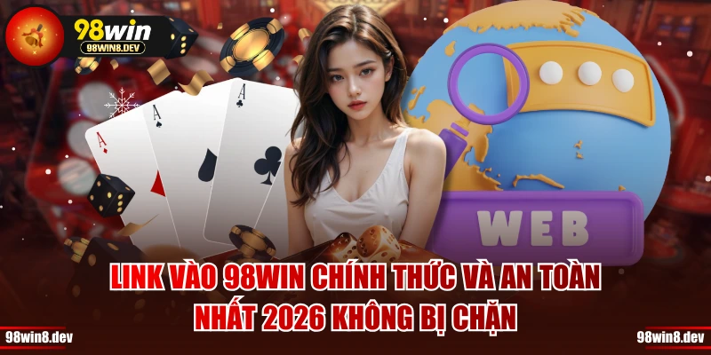 Link Vào 98WIN