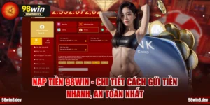 Nạp Tiền 98WIN
