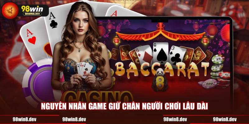 Nguyên nhân game giữ chân người chơi lâu dài